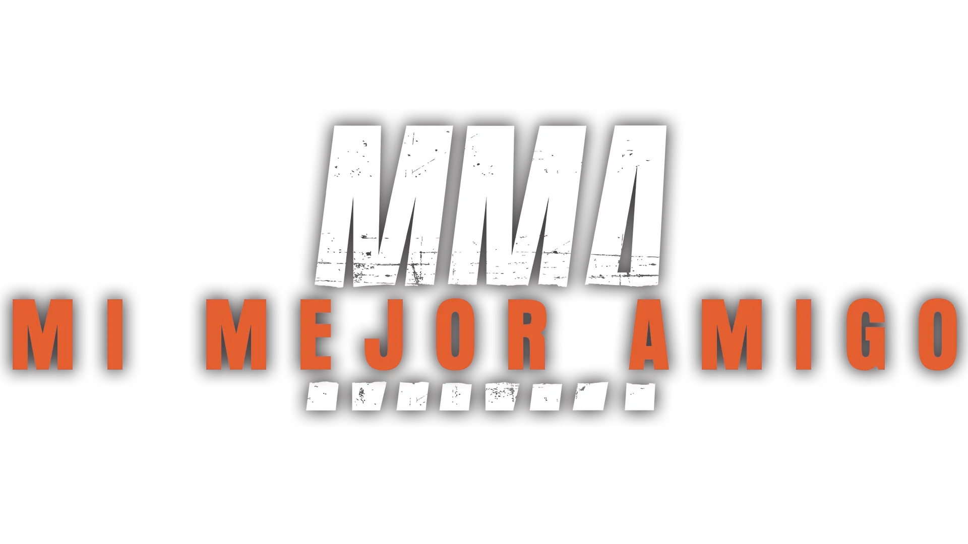 MMA: Mi mejor amigo