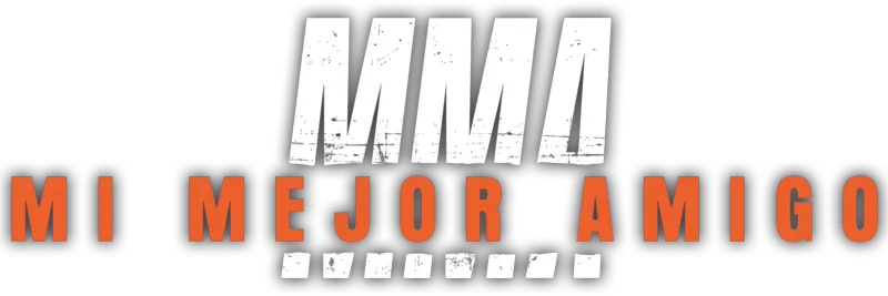 MMA: Mi mejor amigo