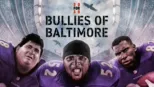 thumbnail - Bullies of Baltimore