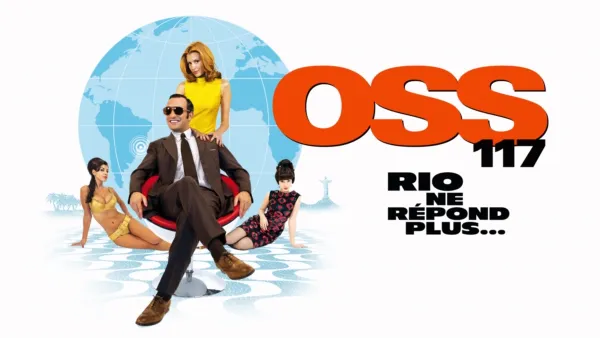 thumbnail - OSS 117 Rio Ne Répond Plus