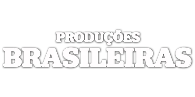 Produções Brasileiras