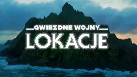 thumbnail - Gwiezdne wojny: lokacje