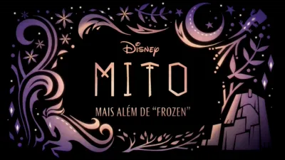 thumbnail - Mito: Mais Além de "Frozen"