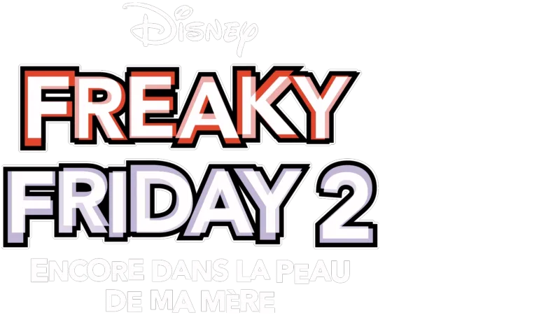 Freaky Friday 2, encore dans la peau de ma mère