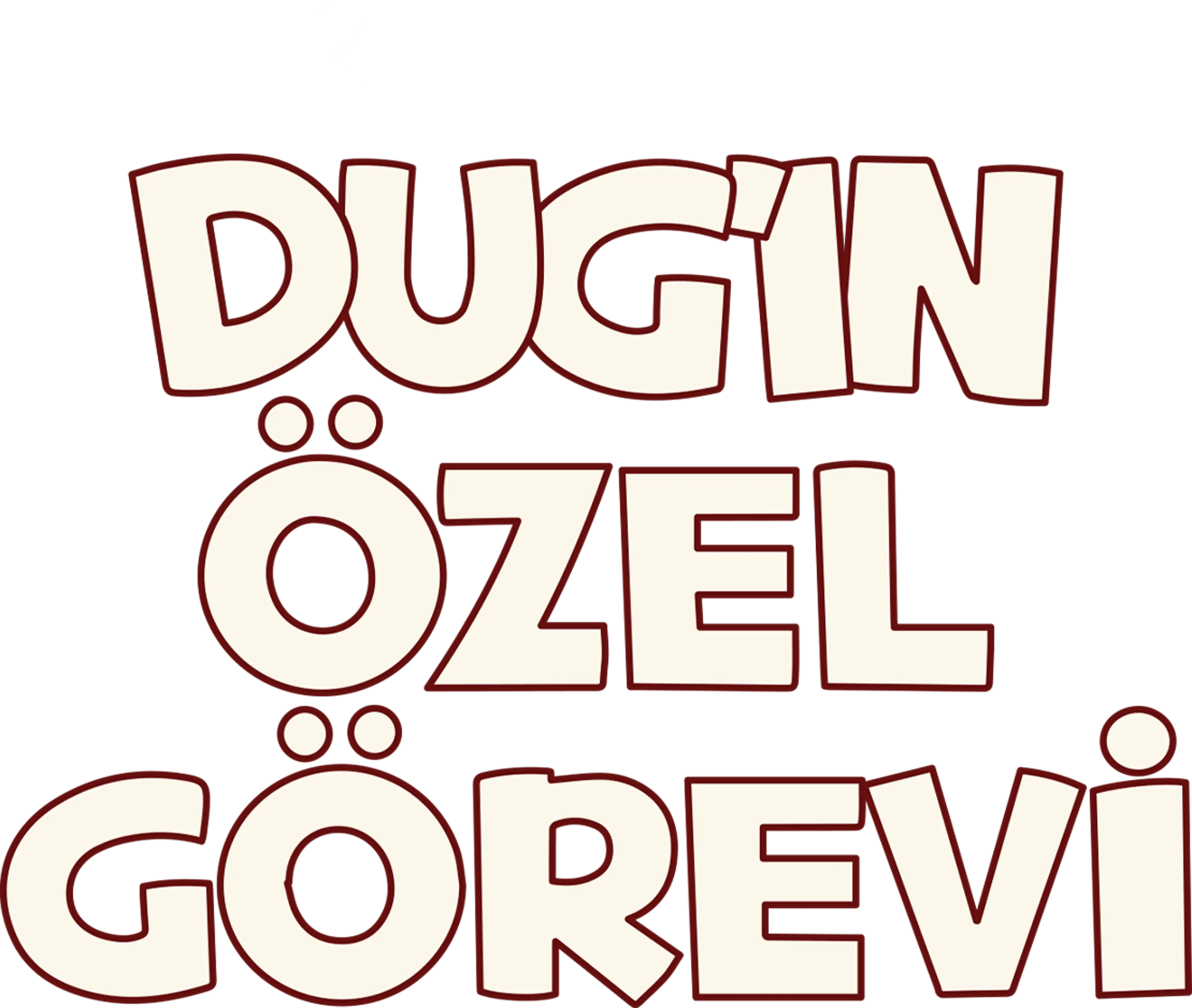 Dug'ın Özel Görevi
