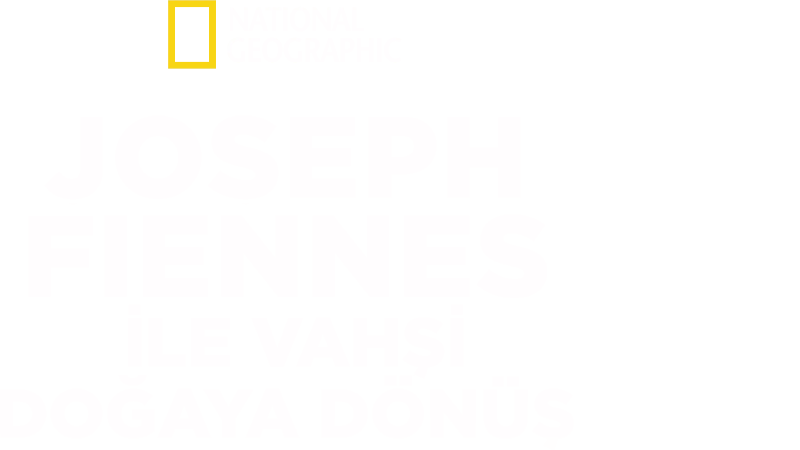 Joseph Fiennes ile Vahşi Doğaya Dönüş