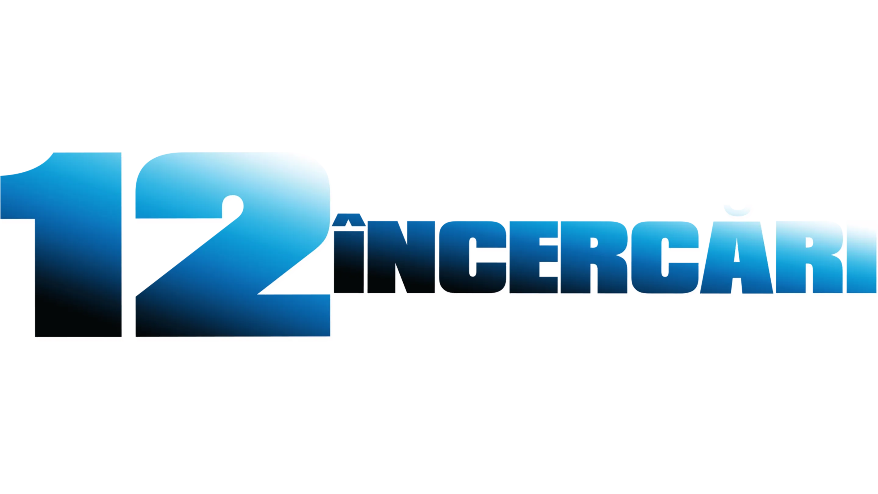 12 încercări