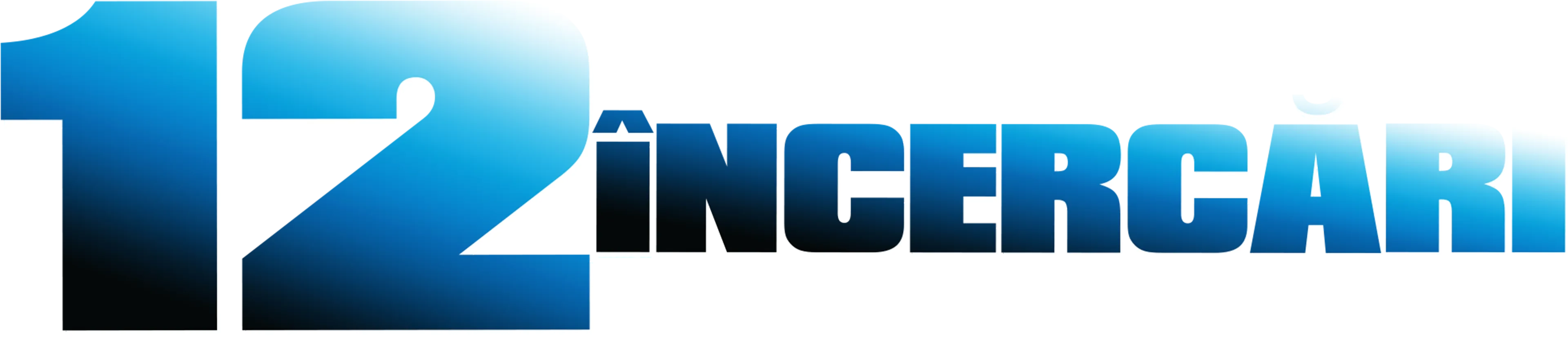 12 încercări