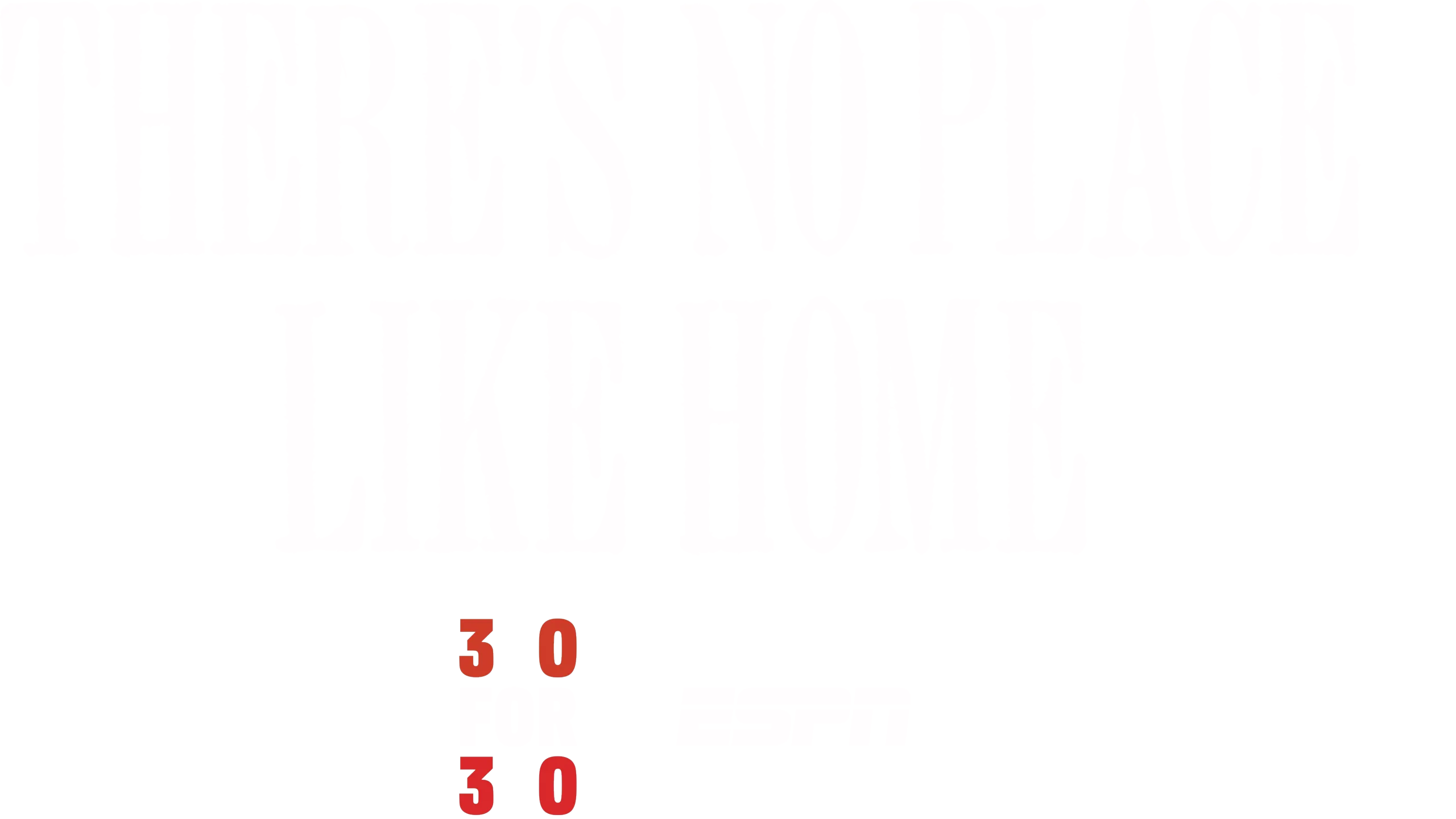 There's No Place Like Home