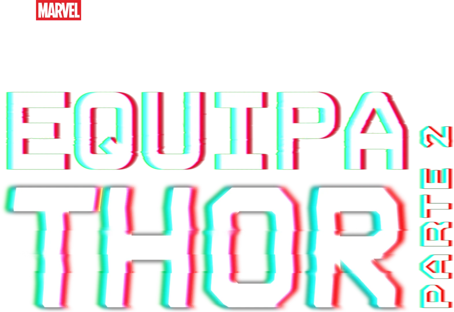 Equipa Thor: Parte 2