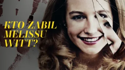 thumbnail - Kto zabil Melissu Witt?