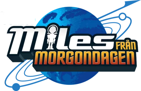 Miles från Morgondagen