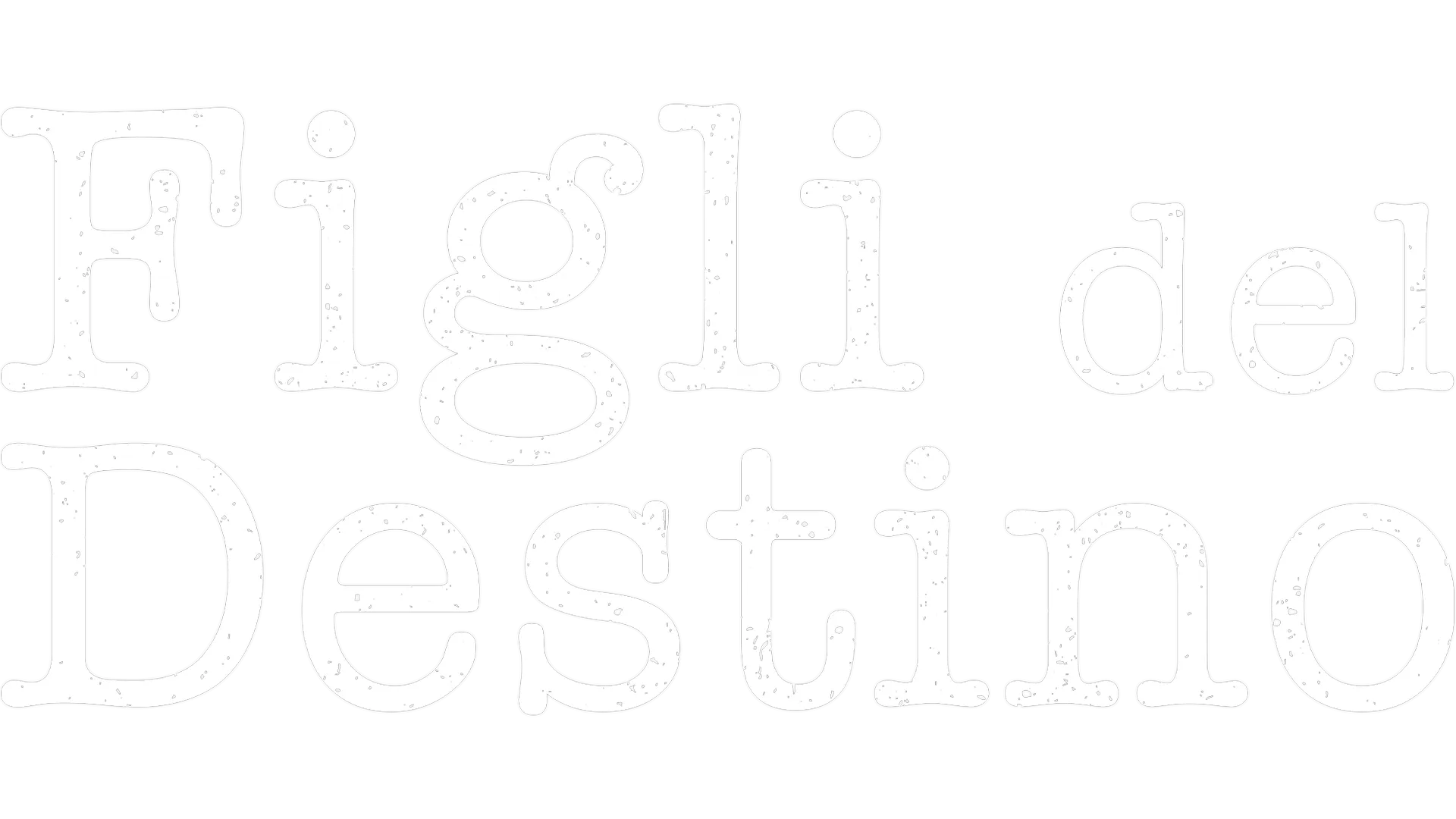 Figli Del Destino