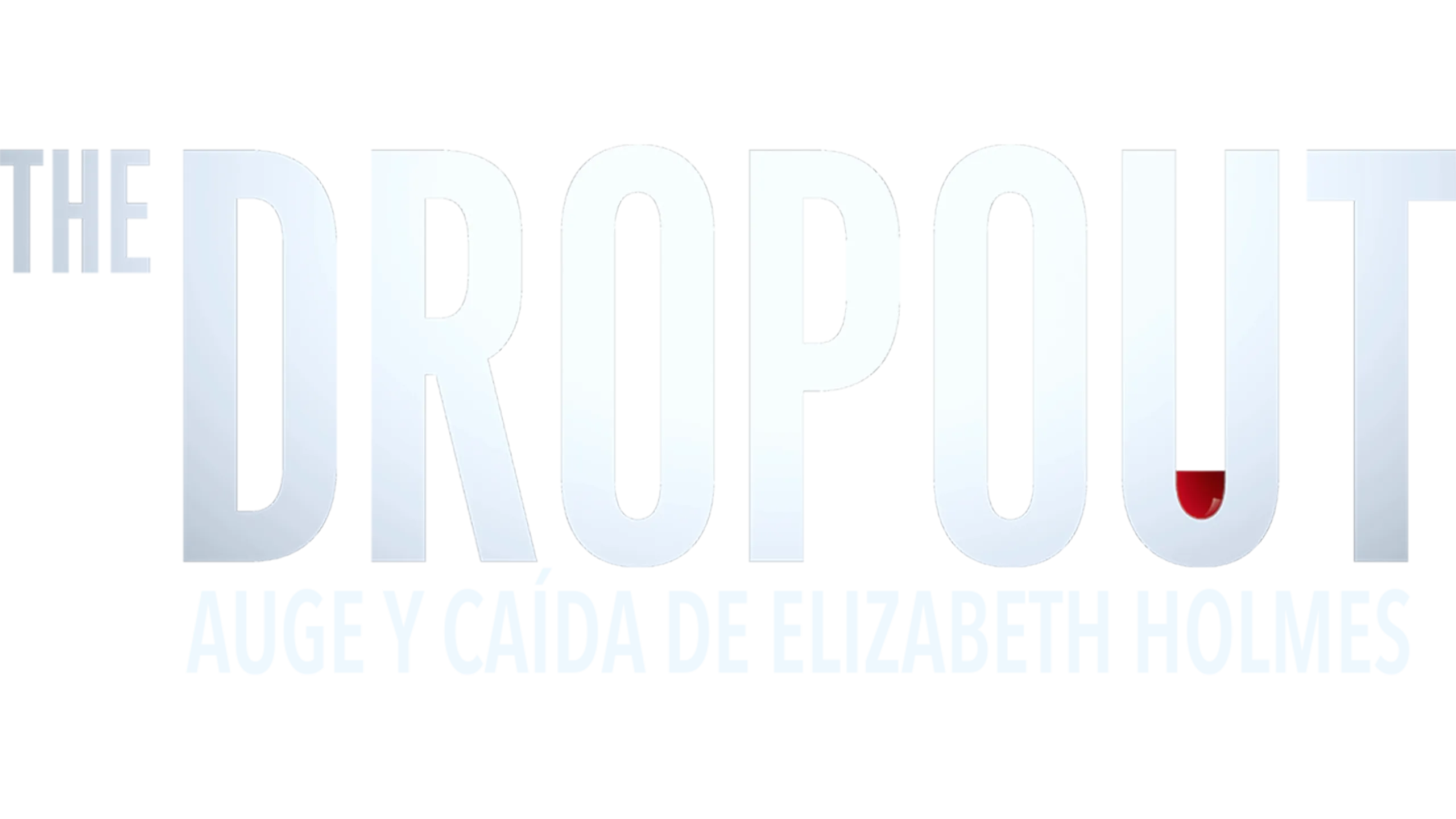 The Dropout: Auge y caída de Elizabeth Holmes