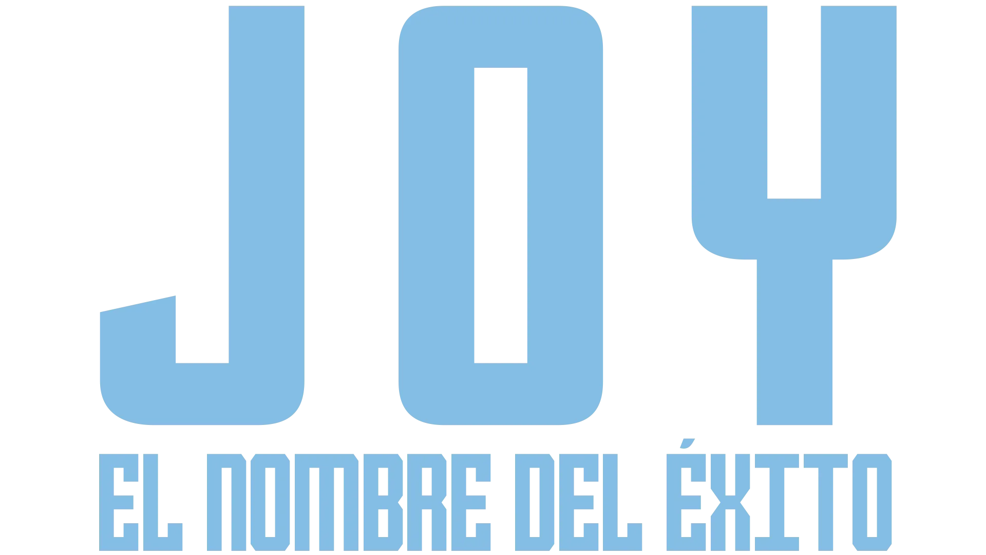 Joy: El Nombre Del Éxito
