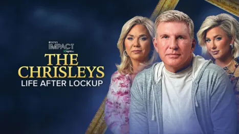 thumbnail - IMPACT x Nightline: The Chrisleys: Life After Lockup
