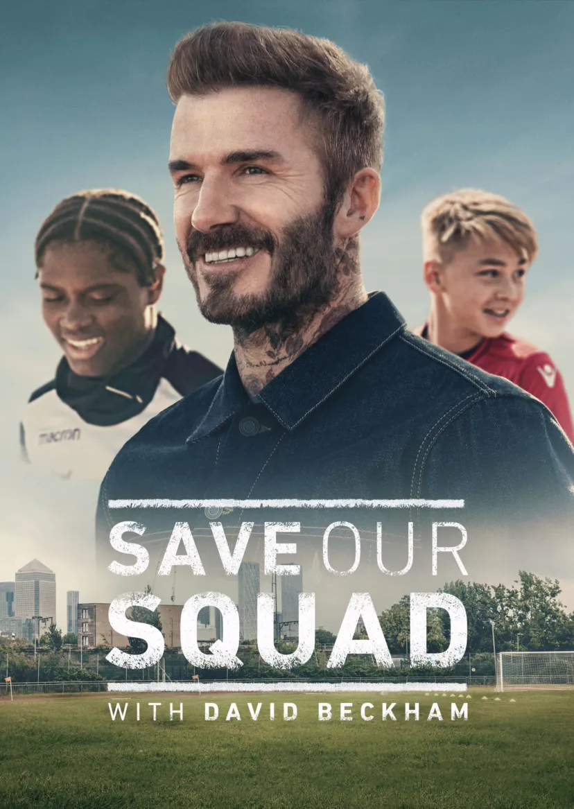 Save Our Squad with David Beckham