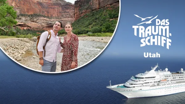 thumbnail - Das Traumschiff - Utah