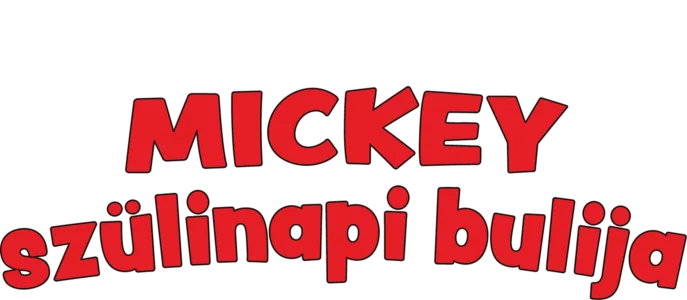 Mickey szülinapi bulija
