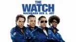 thumbnail - The Watch - Nachbarn der 3. Art