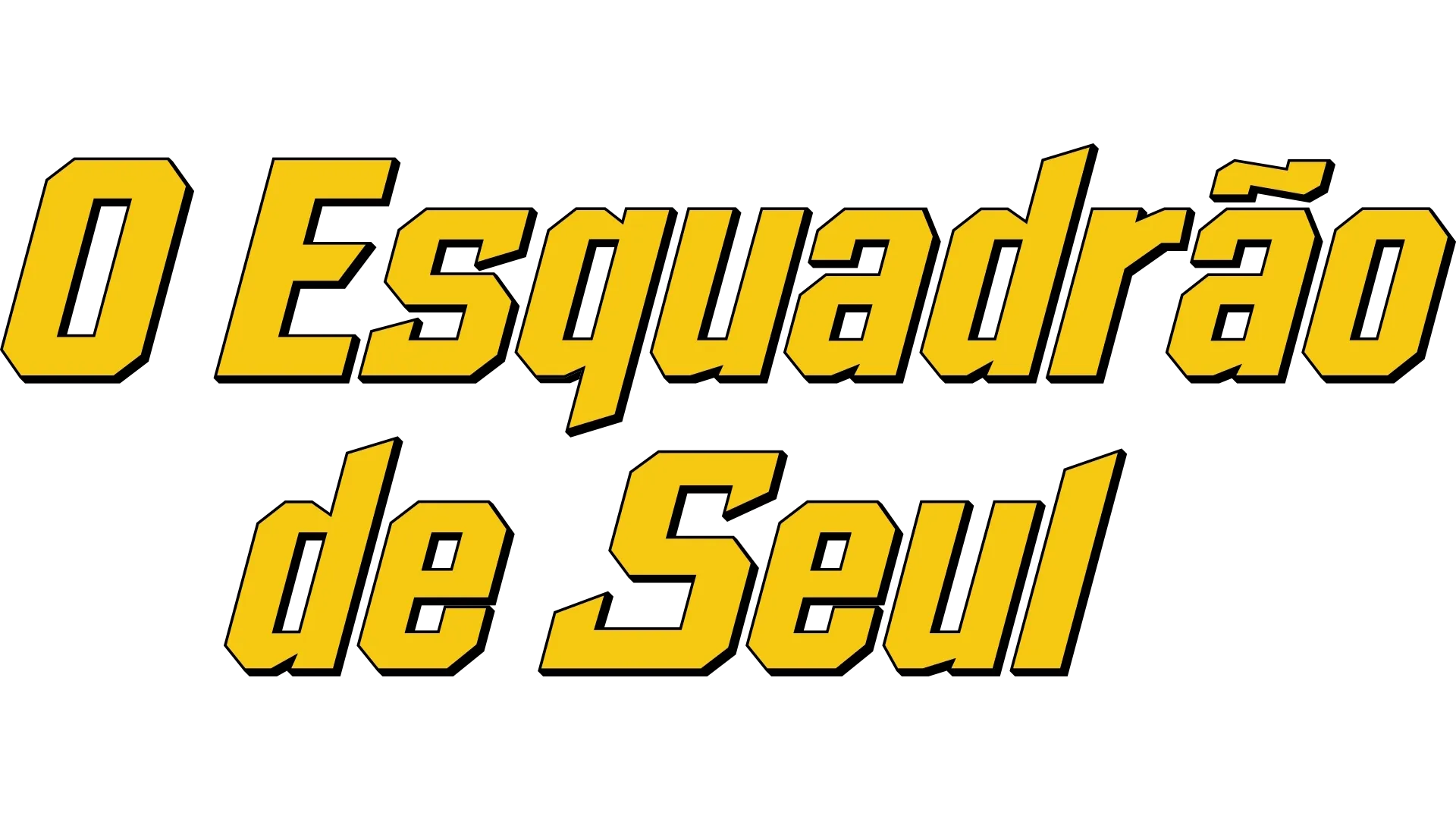 O Esquadrão de Seul