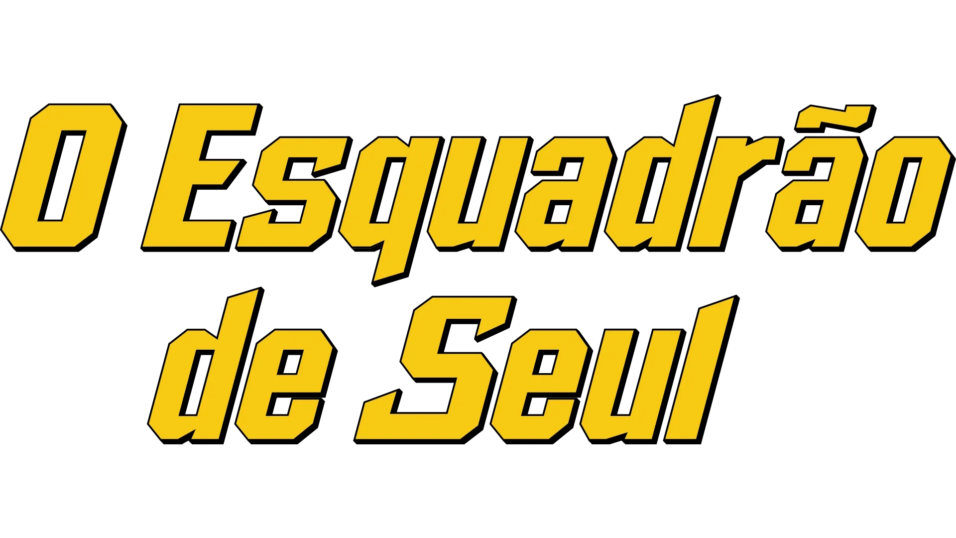 O Esquadrão de Seul