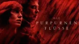 thumbnail - Die purpurnen Flüsse