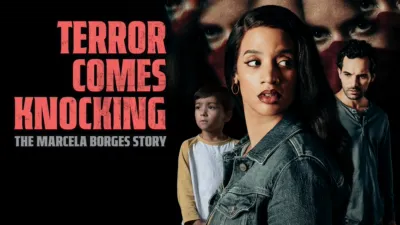Terror Comes Knocking: The Marcela Borges Story