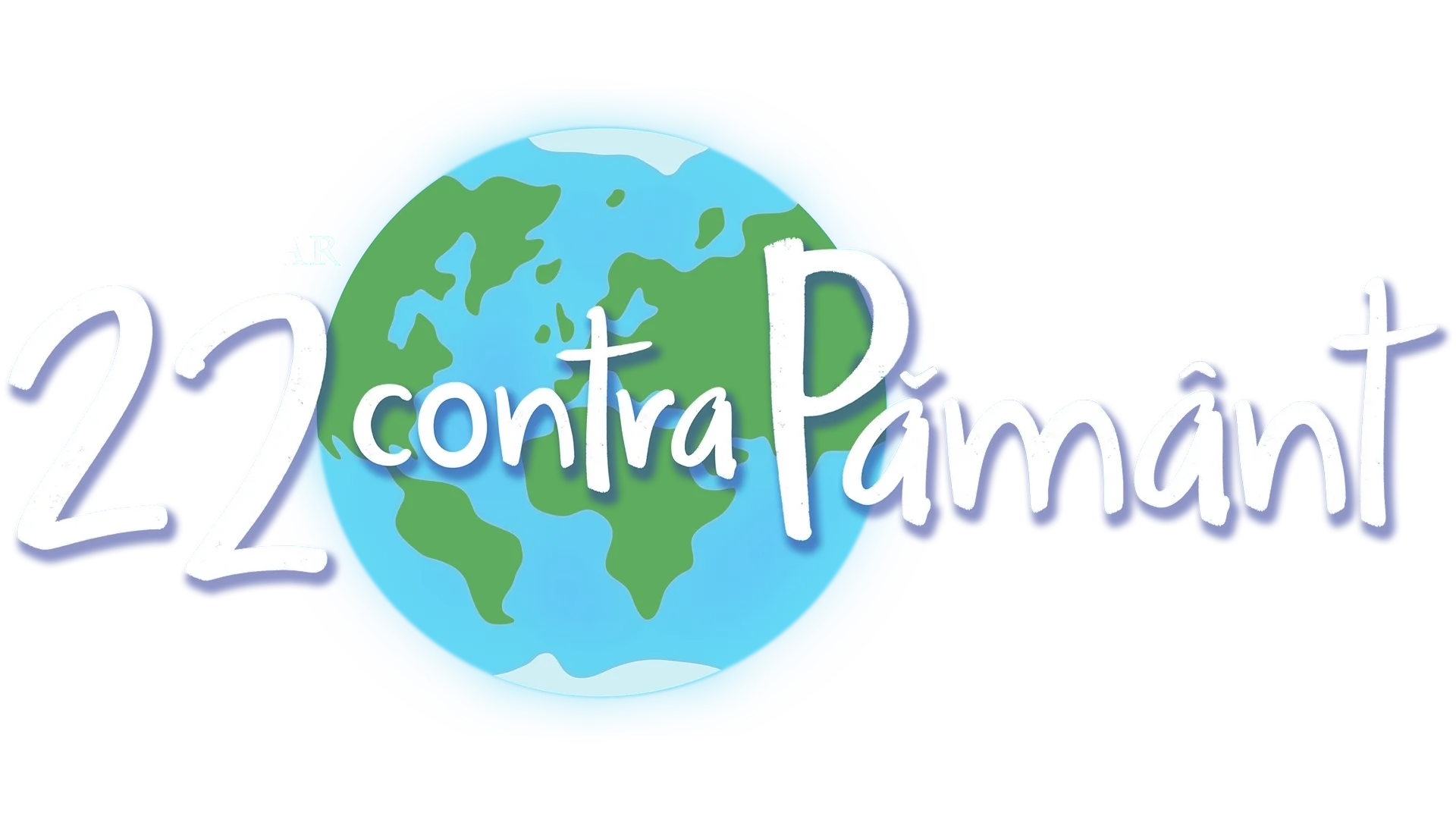 22 contra Pământ