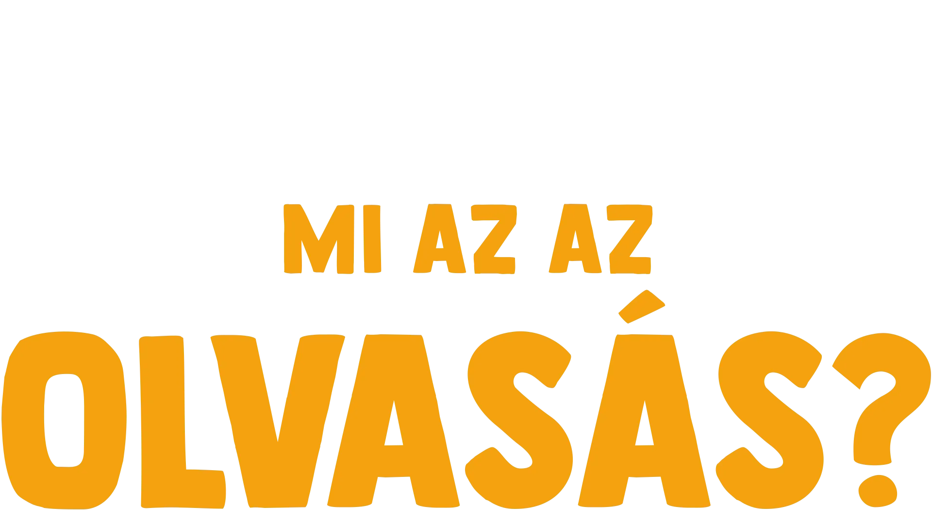 Villi villámkérdései: Mi az az olvasás?