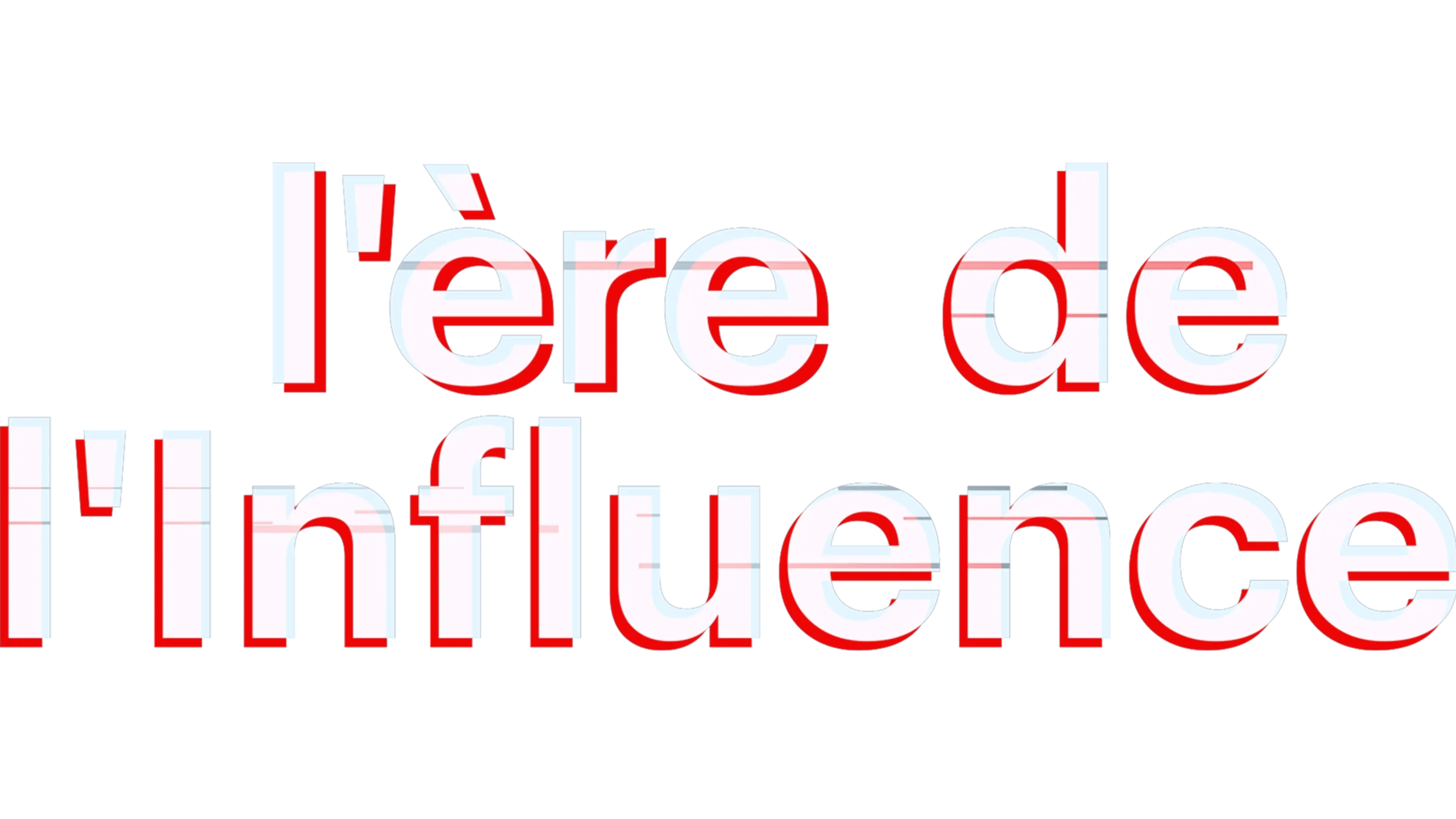 L'ère de l'Influence