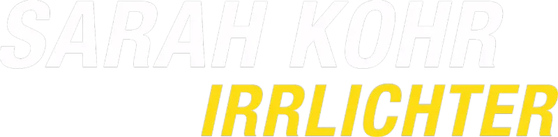 Sarah Kohr - Irrlichter