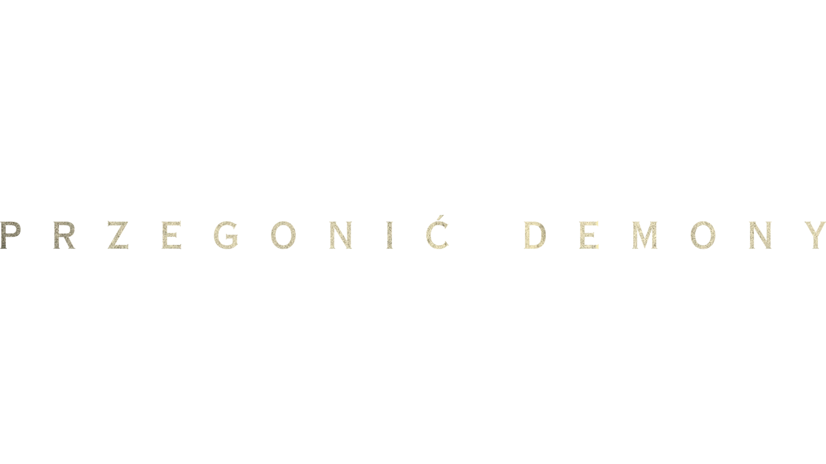 Przegonić demony