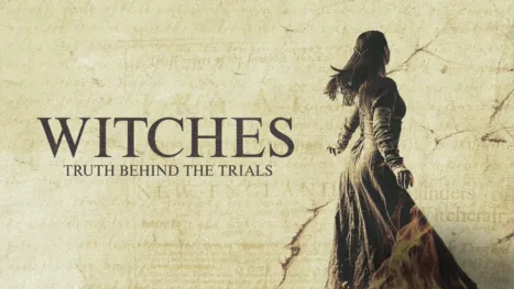 thumbnail - Witches: Truth Behind the Trials