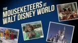 thumbnail - The Mouseketeers at Walt Disney World