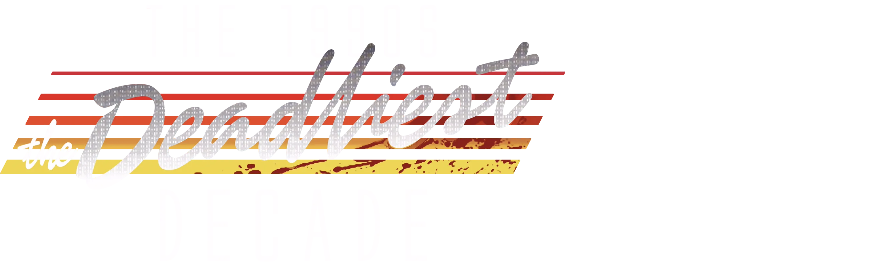 Los 90: década mortal