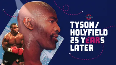 thumbnail - Tyson/Holyfield: 25 Years Later