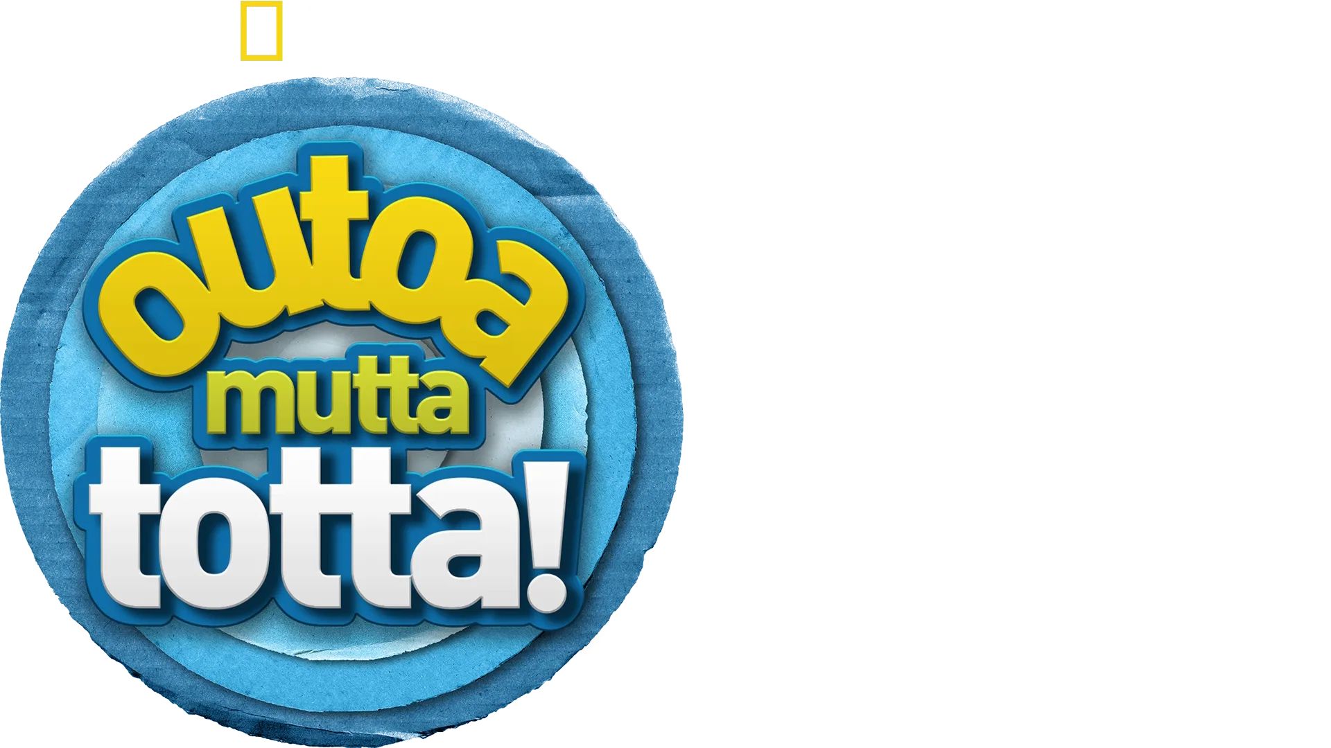 Outoa mutta totta!