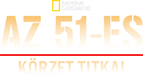 Az 51-es körzet titkai