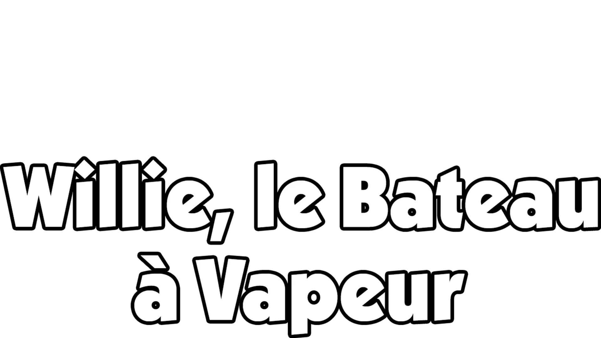 Willie, le bateau à vapeur