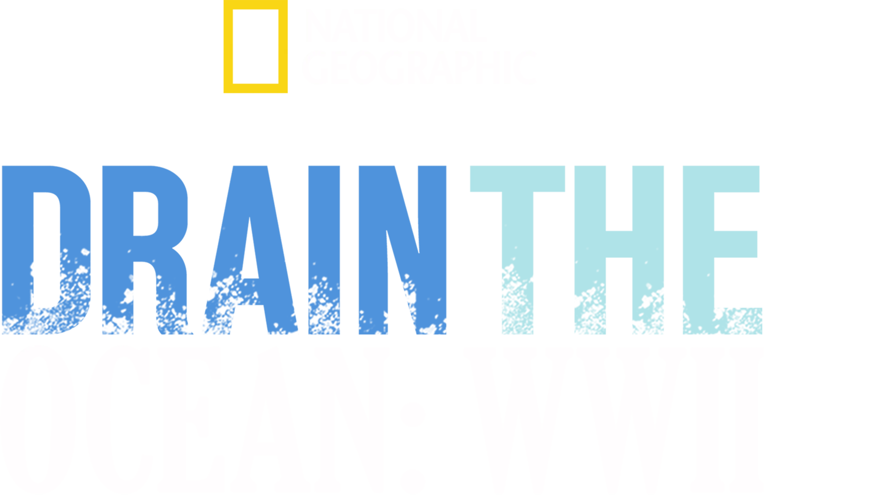 Drain The Ocean: WWII