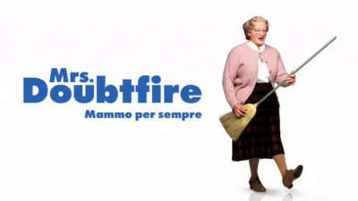 Mrs. Doubtfire - Mammo per sempre