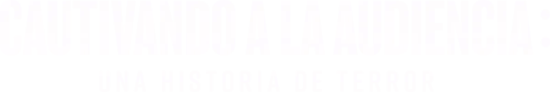 Cautivando a la audiencia: una historia de terror