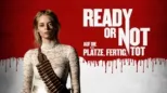 thumbnail - Ready or Not - Auf die Plätze, Fertig, Tot
