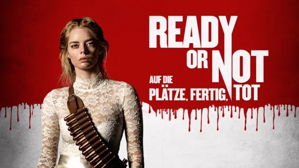 thumbnail - Ready or Not - Auf die Plätze, Fertig, Tot
