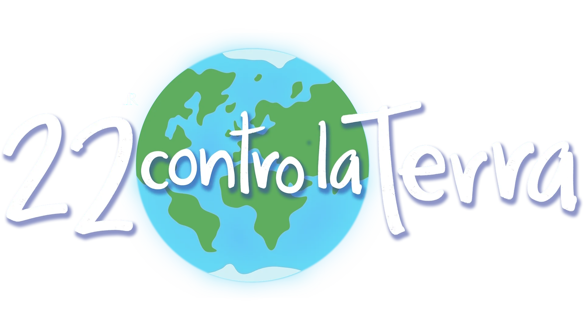 22 contro la Terra