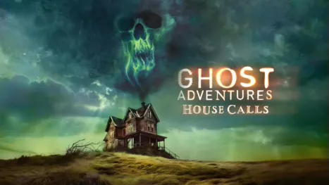 thumbnail - Ghost Adventures: House Calls