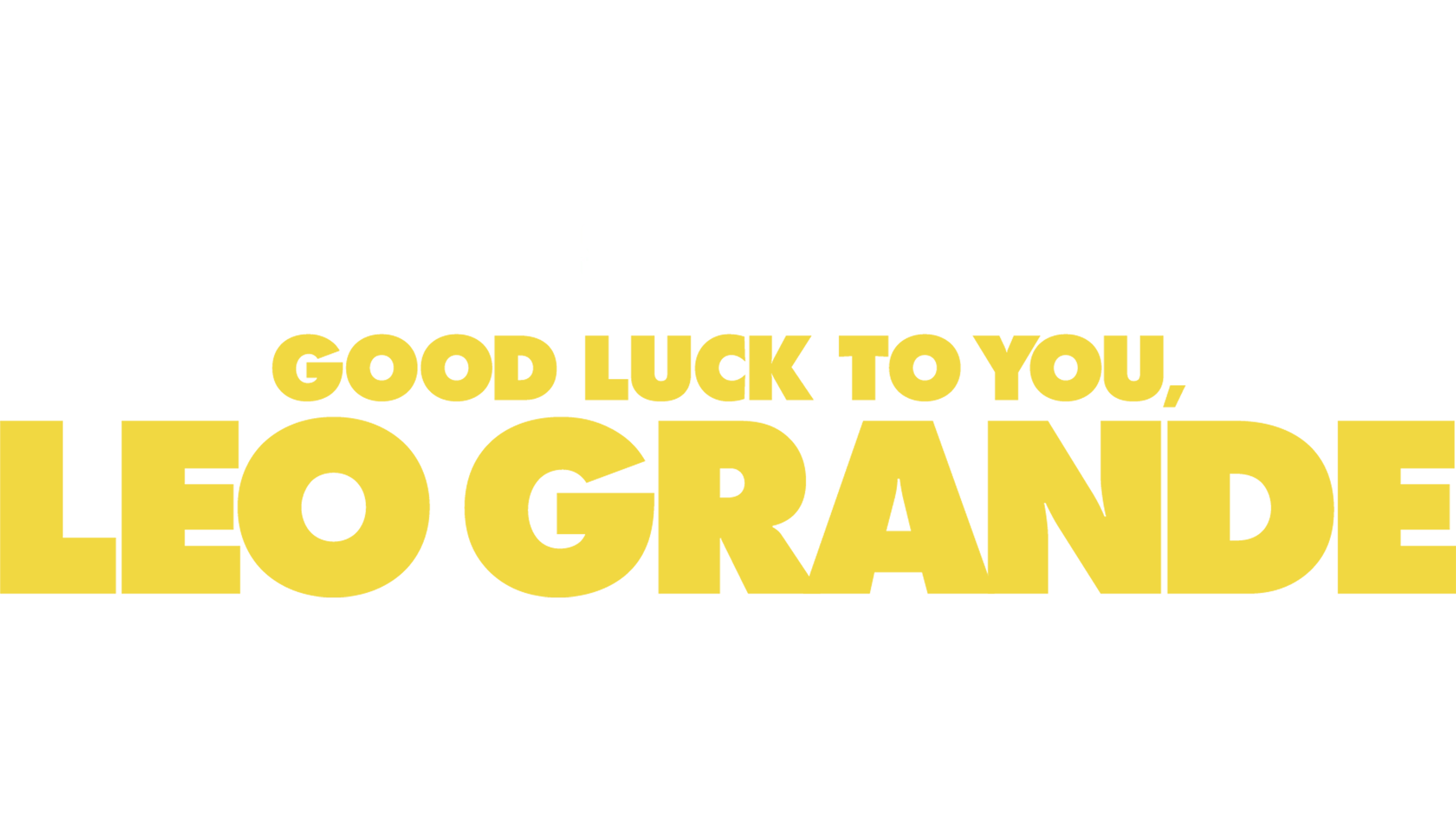 Good Luck to You, Leo Grande
