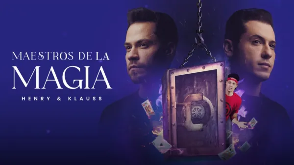 thumbnail - Henry y Klauss: Maestros de la Magia