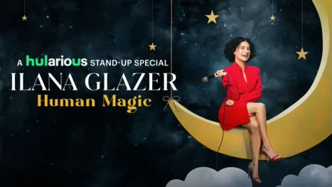 thumbnail - Ilana Glazer: Human Magic